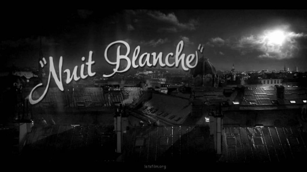 Nuit Blanche（白夜）