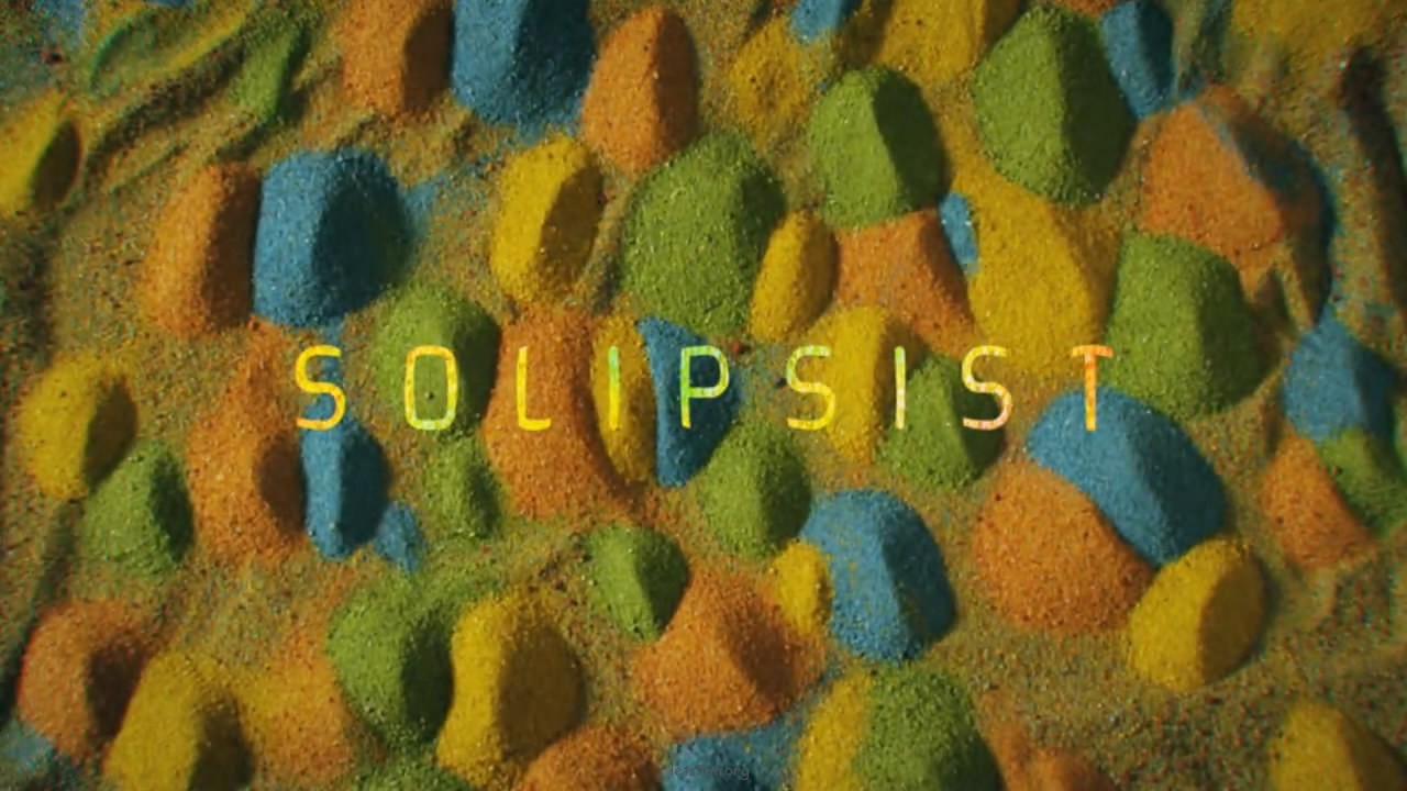 SOLIPSIST